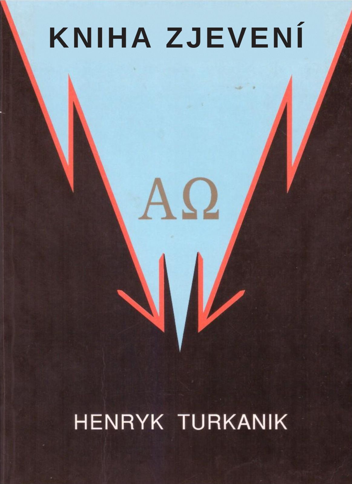 Henryk Turkanik: Zjevení
